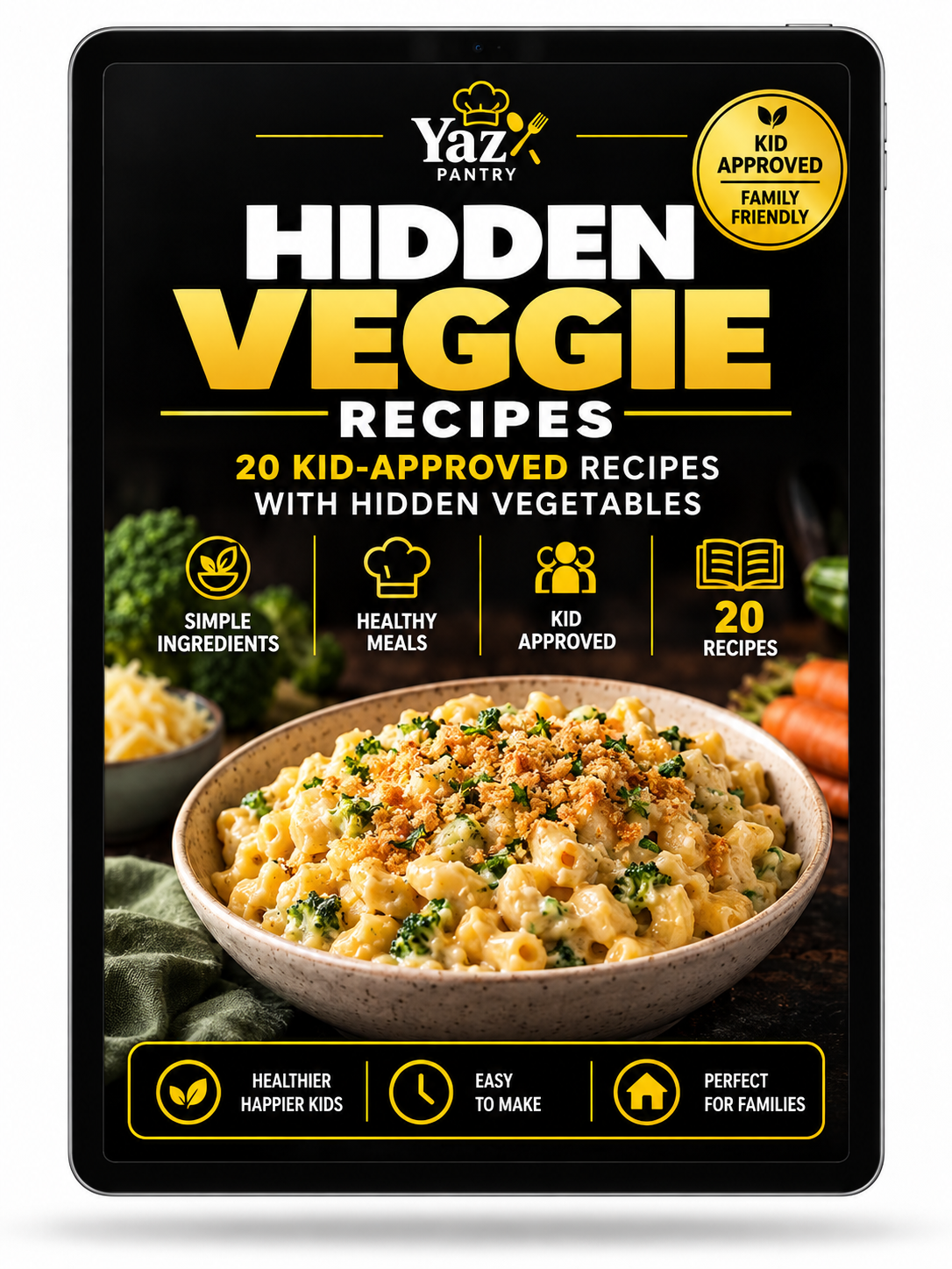 The Hidden Veggie Secret | 20 Recipes Kids Will Love